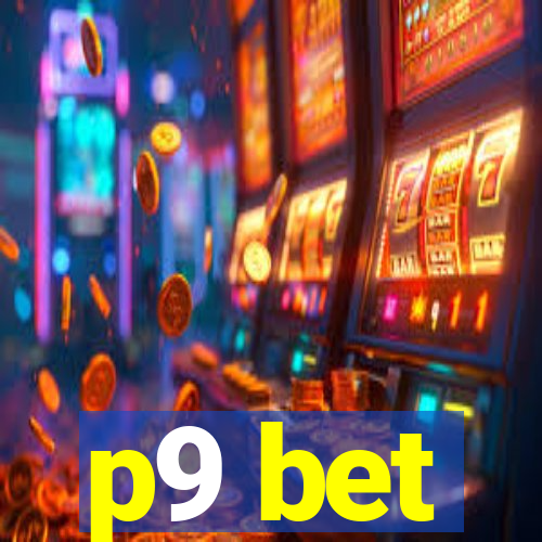 p9 bet